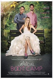 Лагерь Для Новобрачных  / Bridal Boot Camp (2017)