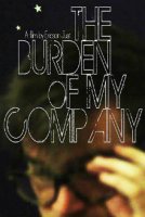 Бремя моей компании / The Burden of My Company (2015)