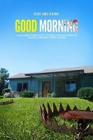 Доброе утро / Good Morning (2017)