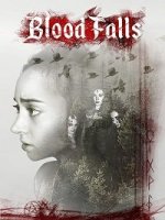 Кровавый водопад / Blood Falls (2018)