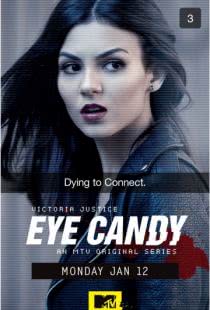 Приманка / Eye Candy (2015)