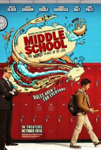 Средняя школа: Худшие годы моей жизни / Middle School: The Worst Years of My Life (2016)