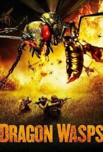 Драконовые осы / Dragonwasps (2012)