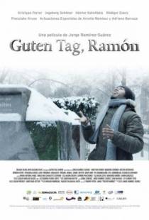 Добрый день, Рамон / Guten Tag, Ram?n (2013)