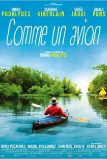 На плаву / Comme un avion (2015)