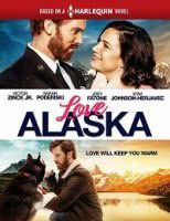 Любовь на Аляске / Love Alaska (2019)