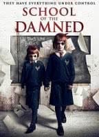 Школа проклятых / School of the Damned (2019)