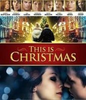 Это Рождество / This Is Christmas (2017)