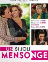 Прекрасная ложь / Un si joli mensonge (2014)