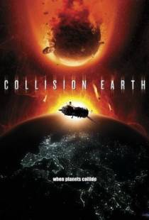 Столкновение Земли / Collision Earth (2011)