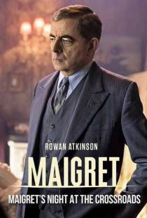 Мегрэ: Ночь на перекрёстке / Maigret: Night at the Crossroads (2017)