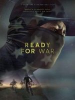 На грани войны / Ready for War (2019)