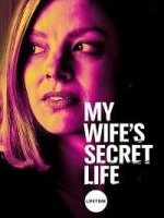 Тайная жизнь моей жены / My Wife's Secret Life (2019)