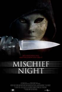 Чудовищная ночь / Mischief Night (2013)