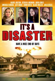 Это катастрофа / It's a Disaster (2012)