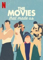 Фильмы, на которых мы выросли / The Movies That Made Us (2019)