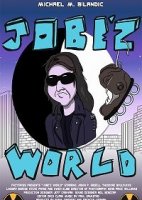 Мир Джоба / Jobe'z World (2018)