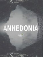 Ангедония / Anhedonia (2019)