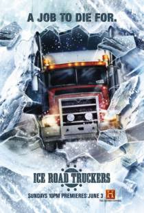 Ледовый путь дальнобойщиков / Ice Road Truckers (2007)