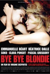 Бай, бай, блонди! / Bye Bye Blondie (2012)