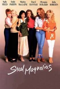 Стальные магнолии / Steel Magnolias (1989)