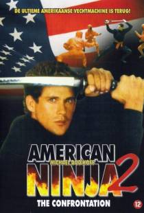 Американский ниндзя 2: Схватка / American Ninja 2: The Confrontation (1987)