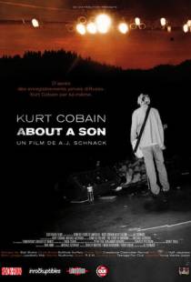 Курт Кобейн: Рассказ о сыне / Kurt Cobain About a Son (2006)