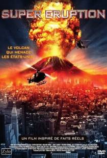 Чудовищное извержение / Super Eruption (2011)