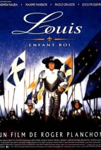 Луи, король – дитя / Louis, enfant roi (1993)