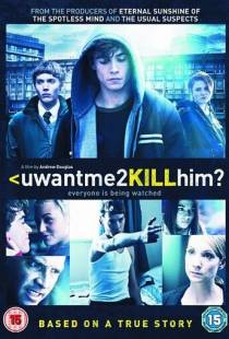 Ты хочешь, чтобы я его убил? / uwantme2killhim? (2013)