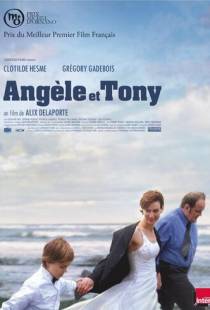 Анжель и Тони / Ang?le et Tony (2010)