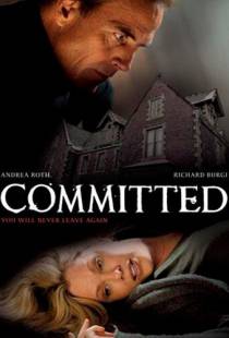 Пленница / Committed (2011)