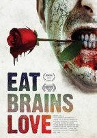 Ешь, мозги, люби / Eat Brains Love (2019)