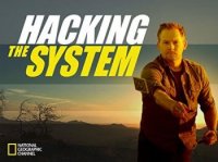 Взлом системы / Hacking the System (2014)