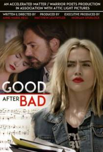 Перемены к лучшему / Good After Bad (2017)