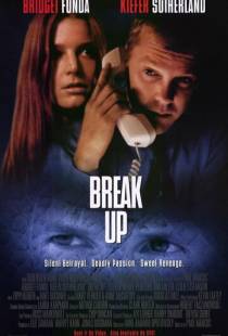 Разрыв / Break Up (1998)