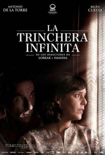 Вечный окоп / La trinchera infinita (2019)