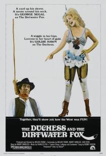 Герцогиня и Драный Лис / The Duchess and the Dirtwater Fox (1976)