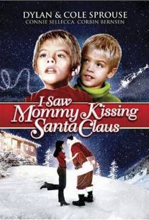 Я видел, как мама целовала Санта Клауса / I Saw Mommy Kissing Santa Claus (2002)