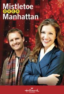 Омела над Манхэттеном / Mistletoe Over Manhattan (2011)