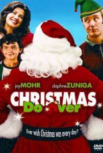 Бесконечное Рождество / Christmas Do-Over (2006)