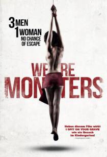 Мы уроды / We Are Monsters (2015)