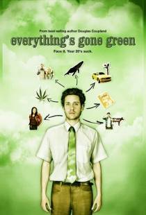 Все вокруг позеленело / Everything's Gone Green (2006)