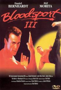 Кровавый спорт 3 / Bloodsport III (1996)