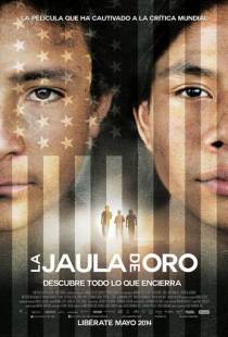 Золотая клетка / La jaula de oro (2013)