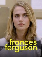 Фрэнсис Фергюсон / Frances Ferguson (2019)