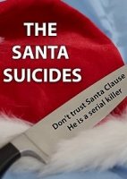 Убийца в костюме Санты / The Santa Suicides (2019)