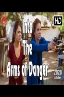 В объятия опасности / Into the Arms of Danger (2020)