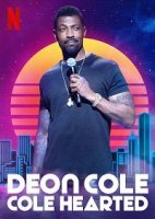 Деон Коул: Коул Хартет / Deon Cole: Cole Hearted (2019)