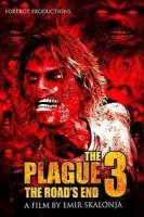 Эпидемия 3: Конец пути / The Plague 3: The Road's End (2018)